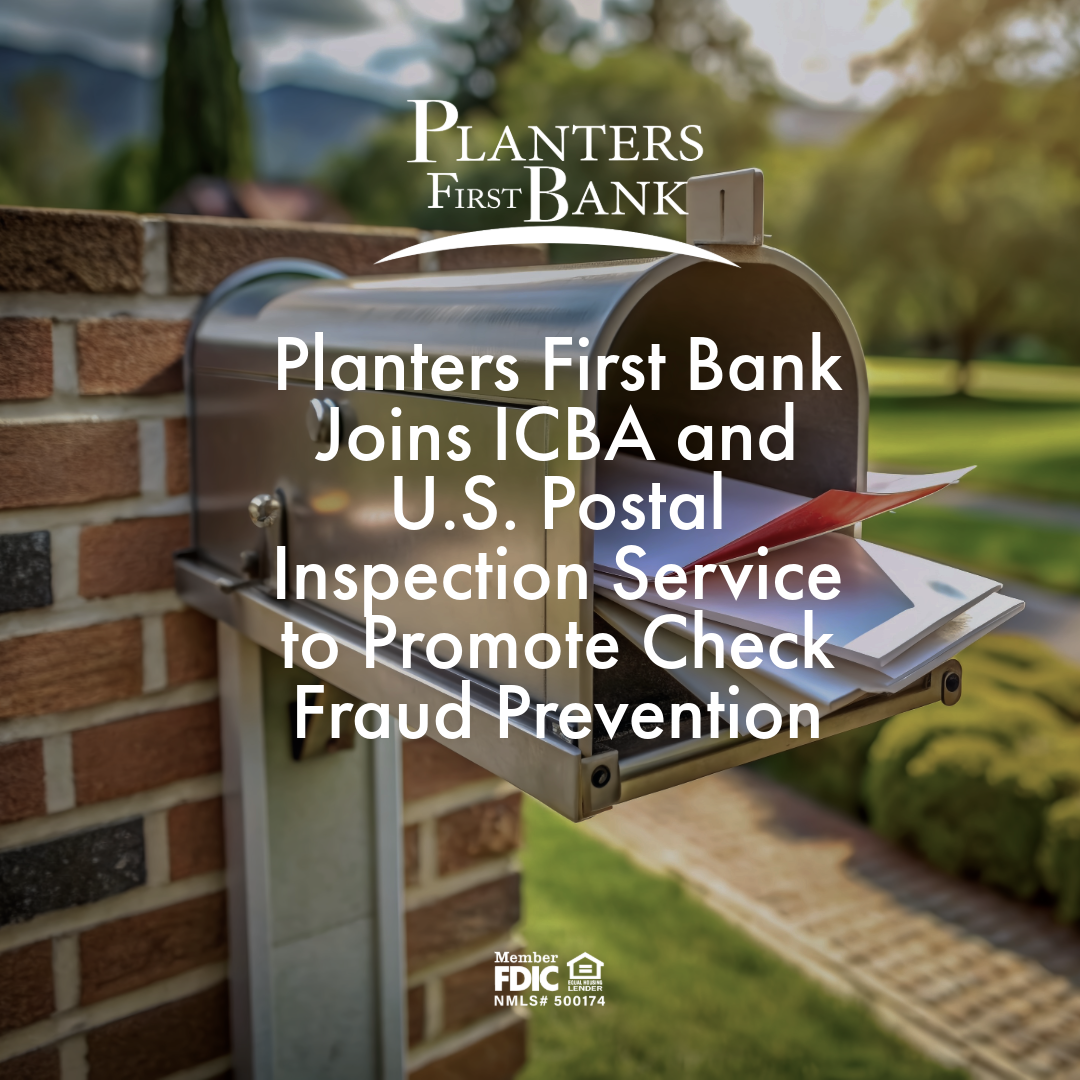 Planters First Bank Joins ICBA and U.S. Postal Inspection Service to Promote Check Fraud Prevention